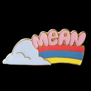 Tuesday Bassen Mean Rainbow enamel Pin